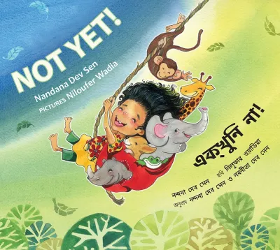 Not Yet!/Ekkhuni Na! (English-Bengali)